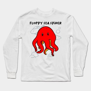 Floppy Sea Spider Octopus Long Sleeve T-Shirt